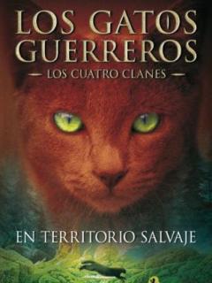 Los Gatos Guerreros: Los Cuatro Clanes